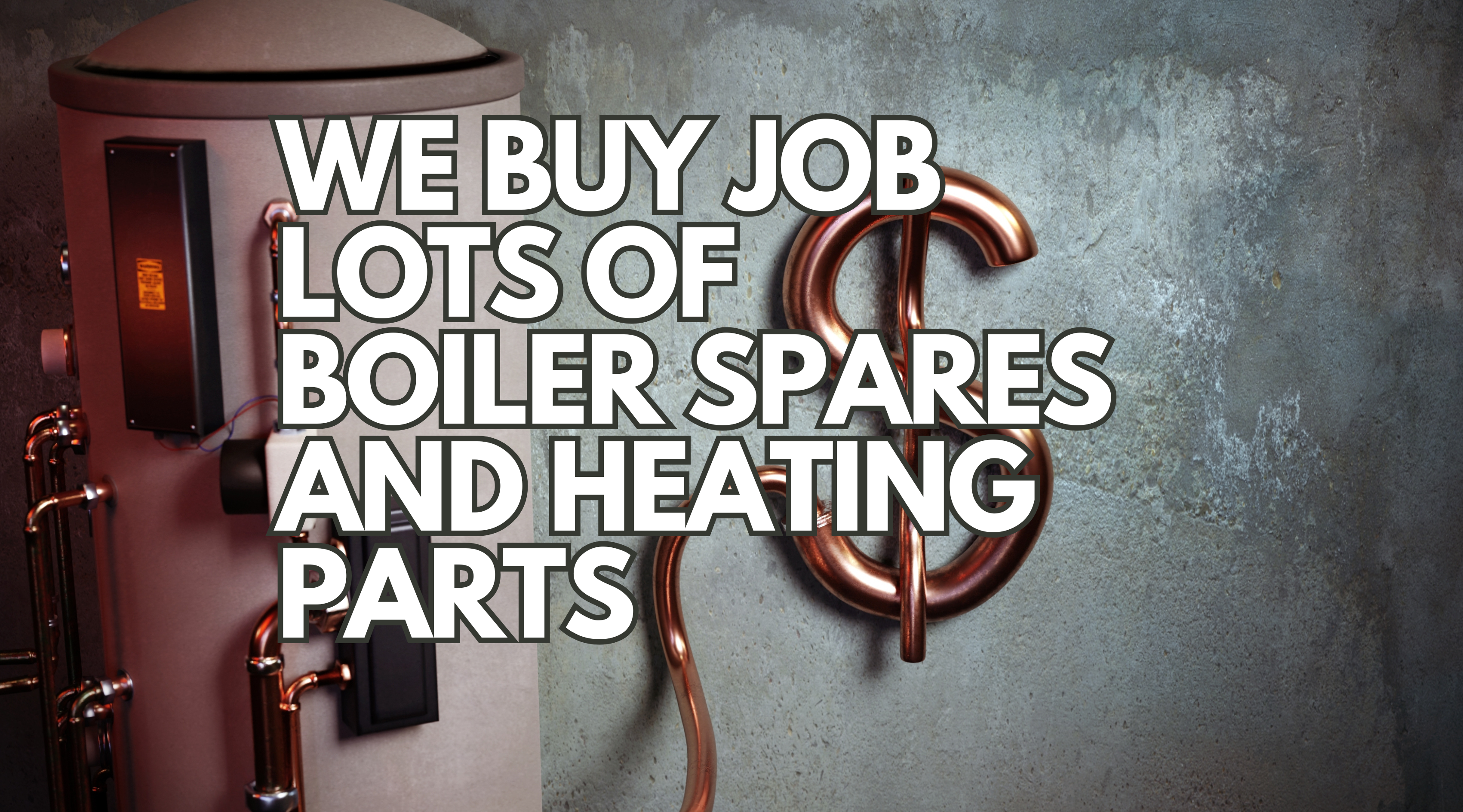 We Buy Job Lots of Boiler Spares and Heating Parts